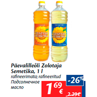 Allahindlus - Päevalilleõli Zolotaja Semetška, 1 l