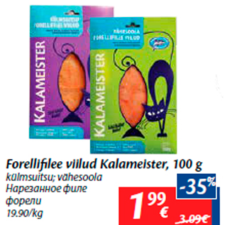 Allahindlus - Forellifilee viilud Kalameister, 100 g