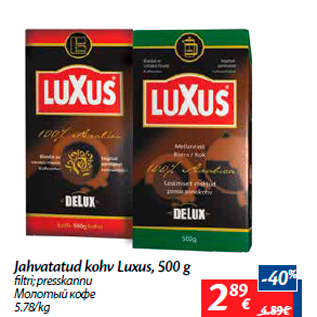 Allahindlus - Jahvatatud kohv Luxus, 500 g