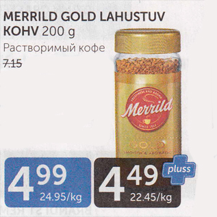 Allahindlus - MERRILD GOLD LAHUSTUV KOHV 200 g