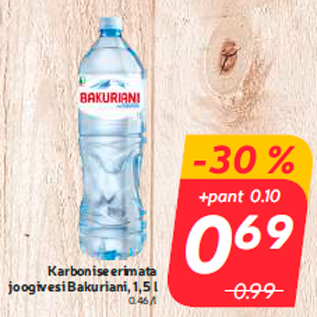 Allahindlus - Karboniseerimata joogivesi Bakuriani, 1,5 l