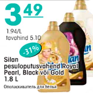 Allahindlus - Silan pesuloputusvahend Royal Pearl, Blask või Gold 1,8L