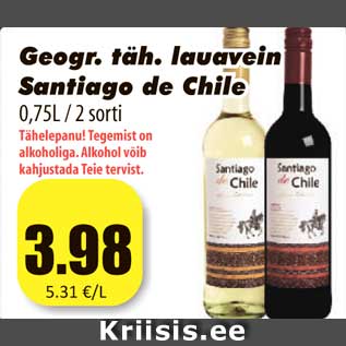 Allahindlus - Geogr. täh. lauavein Santiago de Chile 0,75L / 2 sorti