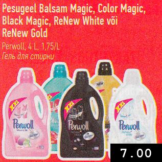 Allahindlus - Pesugeel Balsam Magis, Color Magic, Black Magic, ReNew White või ReNew Gold