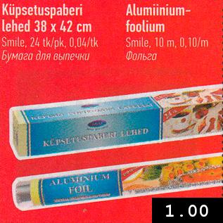 Allahindlus - Küpsetuspaberi Lehed 38 x 42 cm, Smile, 24 tk/pk; Alumiiniumfoolium, Smile, 10 m