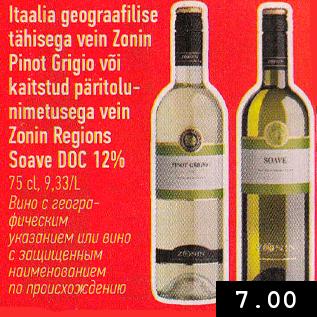 Allahindlus - Itaalia geograafilise tähisega vein Zonin Pinot Grigio või kaitstud päritolunimetusega vein Zonin Regions Soave DOC