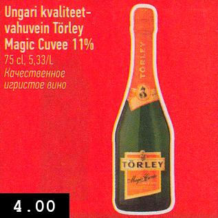 Allahindlus - Ungari kvaliteetvahuvein Törley Magic Cuvee