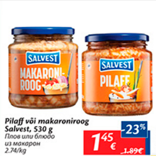 Allahindlus - Pilaff või makaroniroog Salvest, 530 g