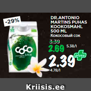 Allahindlus - DR.ANTONIO MARTINS PUHAS KOOKOSMAHL 500 ML