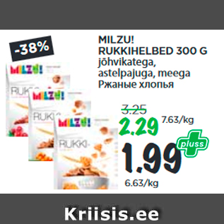 Allahindlus - MILZU! RUKKIHELBED 300 G