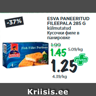 Allahindlus - ESVA PANEERITUD FILEEPALA 285 G