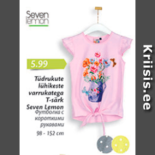 Allahindlus - Tüdrukute lühikeste varrukatega T-särk Seven Lemon