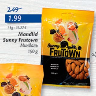 Allahindlus - Mandlid Sunny Frutown 150 g