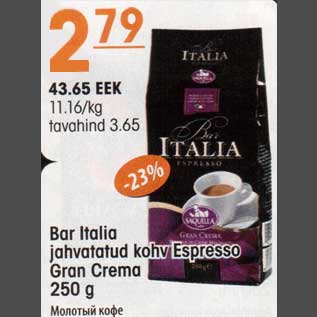 Allahindlus - Bar Italia jahvatatud kohv Espresso Gran Crema