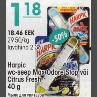 Allahindlus - Harpic wc-seep Max Odore Stop või Citrus Fresh