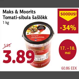 Allahindlus - Maks & Moorits Tomati-sibula šašlõkk 1 kg