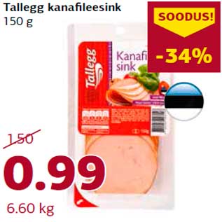 Allahindlus - Tallegg kanafileesink 150 g