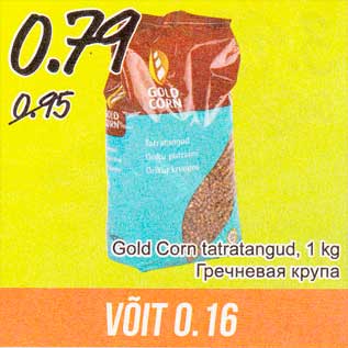 Allahindlus - Gold Corn tatratangud, 1 kg