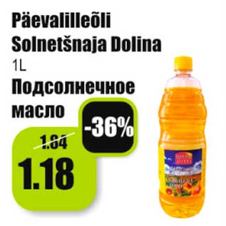 Allahindlus - Päevalilleõli Solnetšnaja Dolina 1L