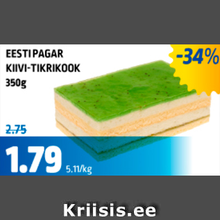 Allahindlus - EESTI PAGAR KIIVI-TIKRIKOOK, 350 g