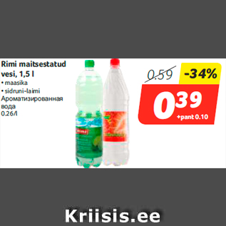 Allahindlus - Rimi maitsestatud vesi, 1,5 l