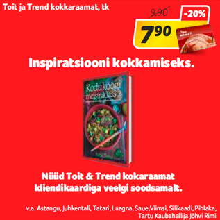 Allahindlus - Inspiratsiooni kokkamiseks. Nüüd Toit & Trend kokaraamat kliendikaardiga veelgi soodsamalt.