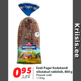 Allahindlus - Eesti Pagar Kodukandi viilutatud rukkileib, 800 g