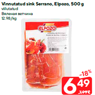 Allahindlus - Vinnutatud sink Serrano, Elpozo, 500 g