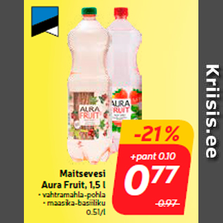 Allahindlus - Maitsevesi Aura Fruit, 1,5 l