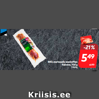 Allahindlus - BBQ-marinaadis seasisefilee Rakvere, 700 g