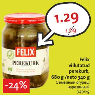 Allahindlus - Felix viilutatud perekurk, 680 g /neto 340 g