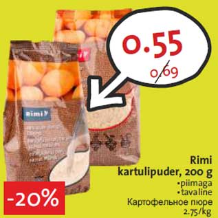 Allahindlus - Rimi kartulipuder, 200 g •piimaga •tavaline