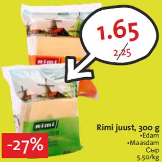 Allahindlus - Rimi juust, 300 g •Edam •Maasdam