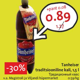 Allahindlus - Tanheiser traditsiooniline kali, 1,5 l