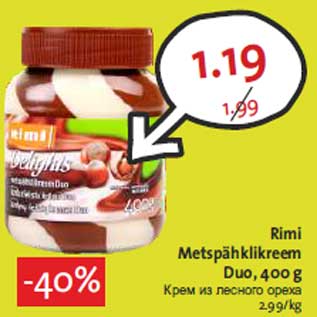 Allahindlus - Rimi Metspähklikreem Duo, 400 g