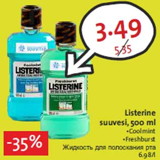 Allahindlus - Listerine suuvesi, 500 ml •Coolmint •Freshburst