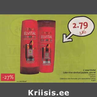 Allahindlus - L`oreal Elvital Color-Vive värvitud juustele,