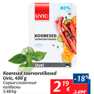 Allahindlus - Kooresed toorvorstikrsed Uvic, 400 g