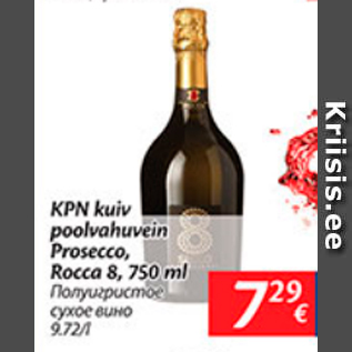 Allahindlus - KPN kuiv poolvahuvein Prosecco, Rocca 8, 750 ml