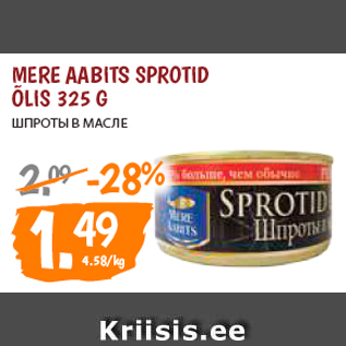 Allahindlus - MERE AABITS SPROTID ÕLIS 325 G