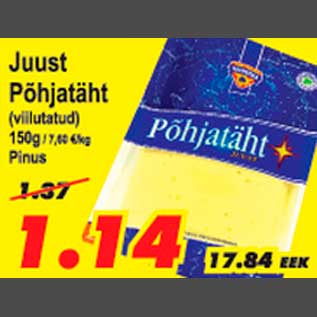 Allahindlus - Juust Põhjatäht viilutatud