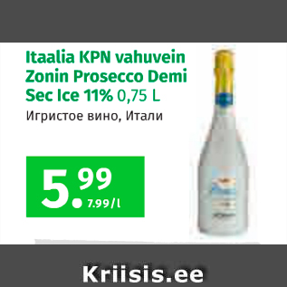 Allahindlus - Itaalia KPN vahuvein Zonin Prosecco Demi Sec Ice