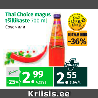 Allahindlus - Thai Choice magus tšillikaste 700 ml