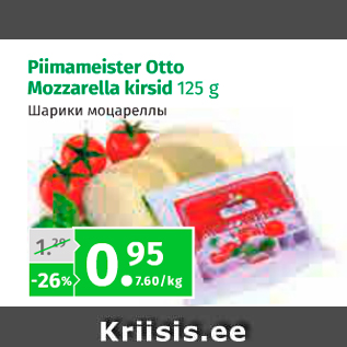 Allahindlus - Piimameister Otto Mozzarella kirsid 125 g