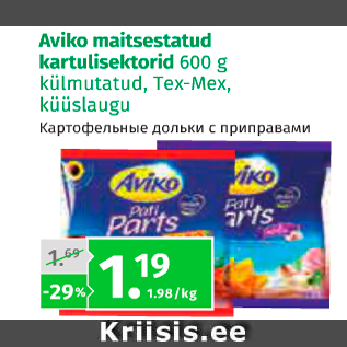 Allahindlus - Aviko maitsestatud kartulisektorid 600 g