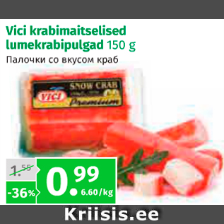 Allahindlus - Vici krabimaitselised lumekrabipulgad 150 g