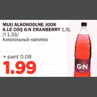 Allahindlus - MUU ALKOHOOLNE JOOK A.LE COQ G:N GRANBERRY 1,5L