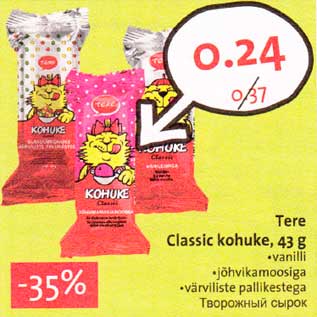 Allahindlus - Tere Classic kohuke, 43g, .vanilli .jõhvikamoosiga .värviliste pallikestega