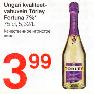 Allahindlus - Ungari kvaliteetvahuvein Tõrley Fortuna 7%* 75 cl