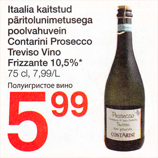 Allahindlus - Itaalia kaitstud päritolunimetusega poolvahuvein Contarini Prosecco Treviso Vino Frizzante 10,5%* 75 cl